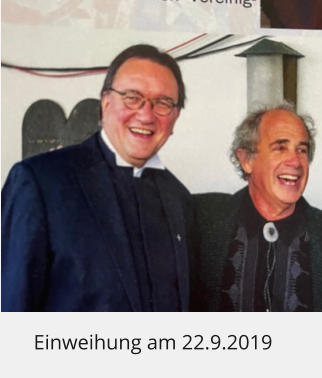Einweihung am 22.9.2019