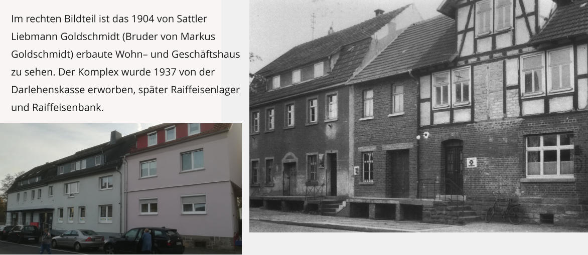 Im rechten Bildteil ist das 1904 von Sattler Liebmann Goldschmidt (Bruder von Markus Goldschmidt) erbaute Wohn– und Geschäftshaus zu sehen. Der Komplex wurde 1937 von der Darlehenskasse erworben, später Raiffeisenlager und Raiffeisenbank.